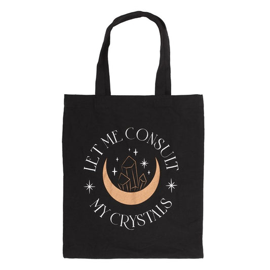 LET ME CONSULT MY CRYSTALS COTTON TOTE BAG